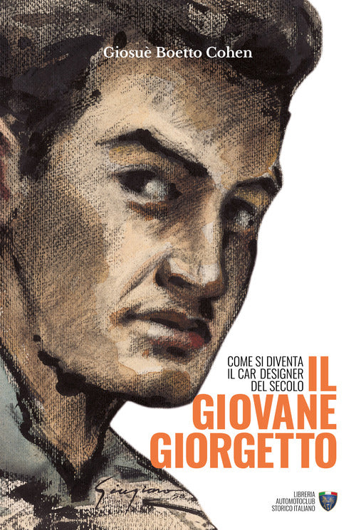 Cover of giovane Giorgetto. Come si diventa il car designer del secolo