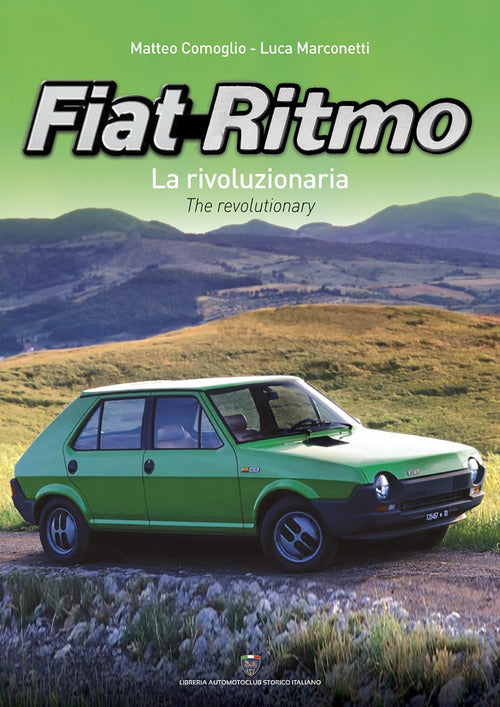 Cover of Fiat Ritmo. La rivoluzionaria-The revolutionary