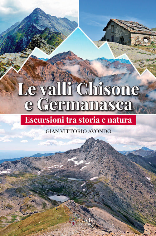 Cover of valli Chisone e Germanasca. Escursioni tra storia e natura