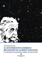 Cover of sentimento cosmico religioso di Albert Einstein con riferimenti al naturalismo religioso di Carlo Rovelli