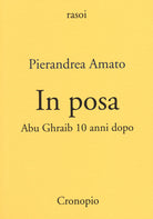 Cover of In posa. Abu Ghraib 10 anni dopo