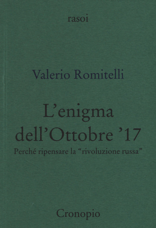 Cover of enigma dell'Ottobre '17. Perché ripensare la «rivoluzione russa»