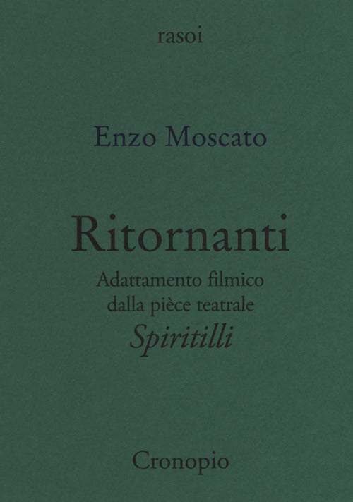 Cover of Ritornanti. Adattamento filmico della pièce teatrale «Spiritilli»