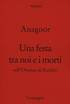 Cover of festa tra noi e i morti. Sull'Orestea di Eschilo