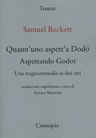 Quann uno aspett a Dod. Una tragicommedia in due atti. Testo napoletano a fronte