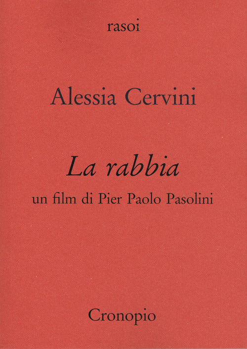 La rabbia. Un film di Pier Paolo Pasolini