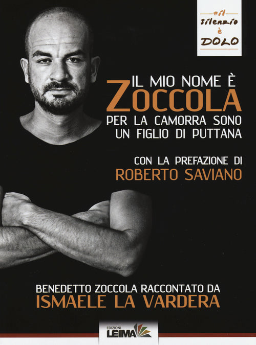 Cover of mio nome è Zoccola. Per la camorra sono un figlio di puttana