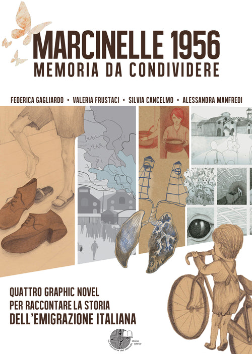 Cover of Marcinelle 1956 memoria da condividere. Quattro graphic novel per raccontare la storia dell'emigrazione italiana