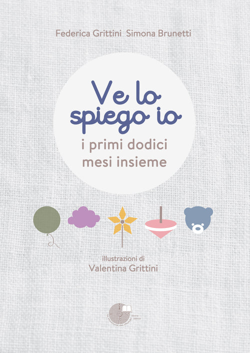 Cover of Ve lo spiego io. I primi dodici mesi insieme
