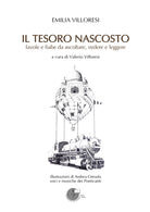 Cover of tesoro nascosto. Favole e fiabe da ascoltare, vedere e leggere