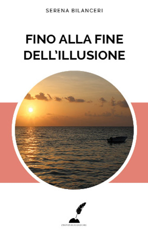 Cover of Fino alla fine dell'illusione