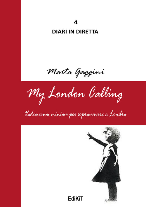 Cover of My London calling. Vademecum minimo per sopravvivere a Londra
