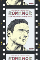 Cover of RomAmoR o come Daniele provò a diventare regista