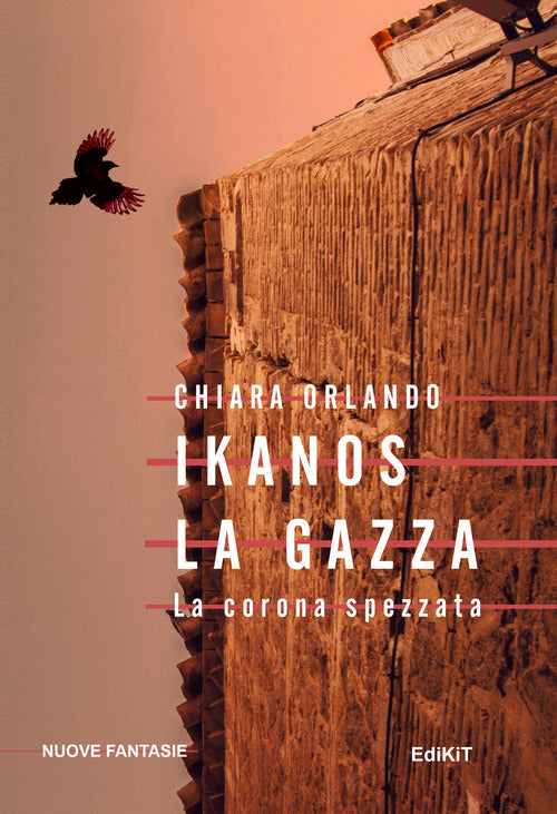 Cover of Ikanos La Gazza. La corona spezzata