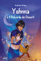 Cover of Yohnna e il baluardo dei deserti