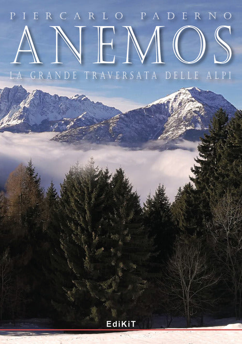 Cover of Anemos. La grande traversata delle Alpi