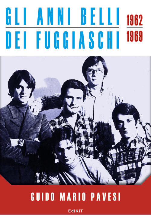 Cover of anni belli dei Fuggiaschi 1962-1969