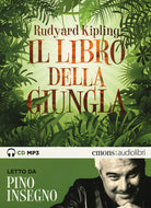 Cover of libro della giungla letto da Pino Insegno. Audiolibro. CD Audio formato MP3