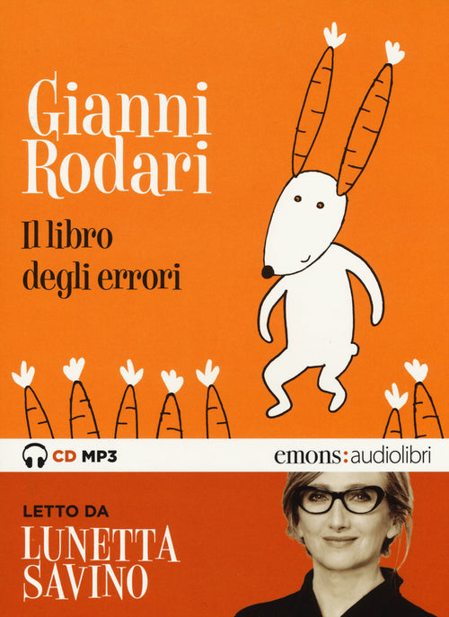 Cover of libro degli errori letto da Lunetta Savino. Audiolibro. CD Audio formato MP3. Audiolibro. CD Audio formato MP3