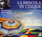 Cover of briscola in cinque letto da Alessandro Benvenuti. Audiolibro. CD Audio formato MP3