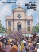 Cover of Santa Maria del Popolo. Roma. Guida a fumetti. Ediz. spagnola