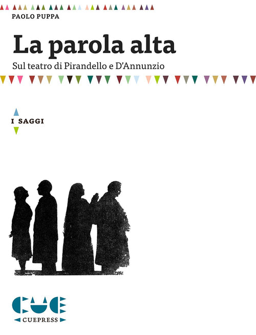 Cover of parola alta. Sul teatro di Pirandello e D'Annunzio