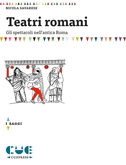 Cover of Teatri romani. Gli spettacoli nell'antica Roma