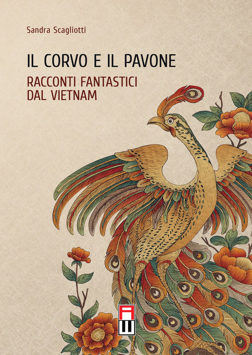 Cover of corvo e il pavone. Racconti fantastici dal Vietnam