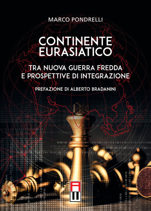 Cover of Continente eurasiatico. Tra nuova guerra fredda e prospettive di integrazione