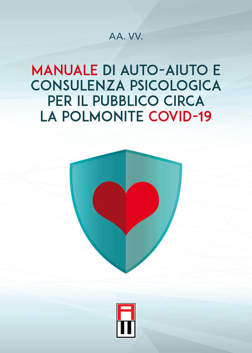 Cover of Manuale di auto-aiuto e consulenza psicologica per il pubblico circa la polmonite covid-19