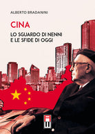 Cover of Cina. Lo sguardo di Nenni e le sfide di oggi
