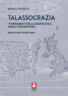 Cover of Talassocrazia. I fondamenti della geopolitica anglo-statunitense