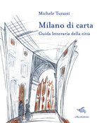 Cover of Milano di carta. Guida letteraria della città