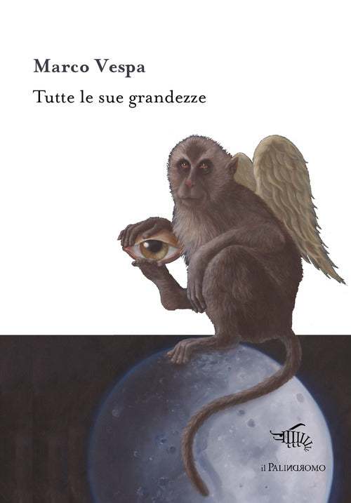 Cover of Tutte le sue grandezze