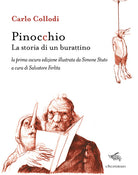 Cover of Pinocchio. La storia di un burattino. La prima oscura edizione illustrata da Simone Stuto