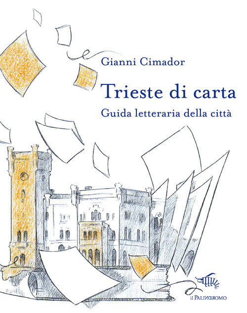 Cover of Trieste di carta. Guida letteraria della città