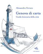 Cover of Genova di carta. Guida letteraria della città