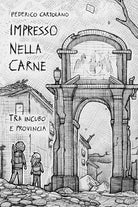 Cover of Impresso nella carne. Tra incubo e provincia