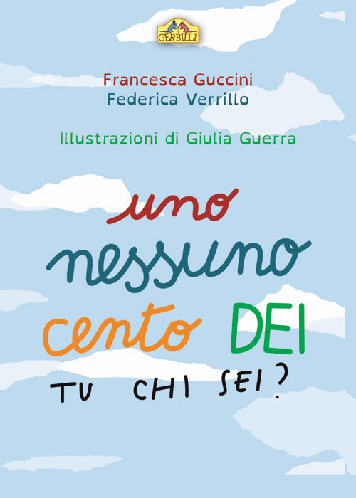 Cover of Uno, nessuno, cento Dei. Tu chi sei?