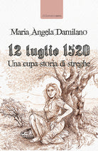 Cover of 15 luglio 1520. Una cupa storia di streghe