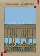 Cover of Due caffè