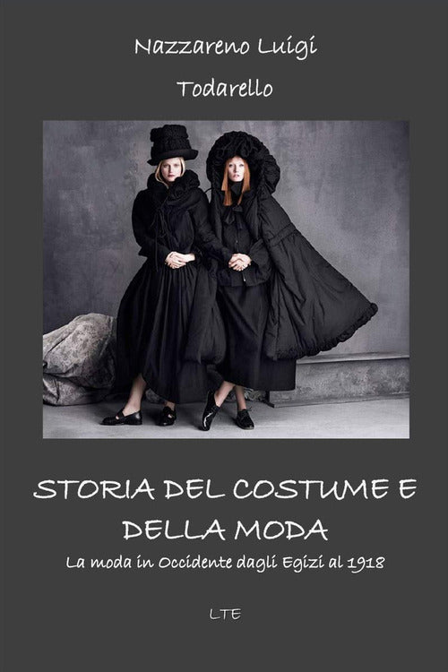 Cover of Storia del costume e della moda. La moda in Occidente dagli egizi al 2018