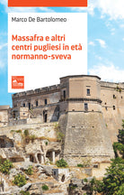 Cover of Massafra e altri centri pugliesi in età Normanno-Sveva