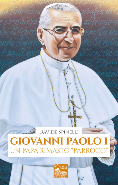 Cover of Giovanni Paolo I. Un papa rimasto «parroco»