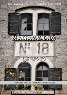 Cover of Magazzino 18. Le foto. Immagini e racconti degli italiani d'Istria, di Fiume e della Dalmazia