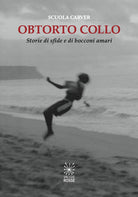 Cover of Obtorto collo. Storie di sfide e di bocconi amari