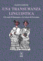 Cover of transumanza linguistica. L'«Arcadia» di Sannazaro e la «Galatea» di Cervantes