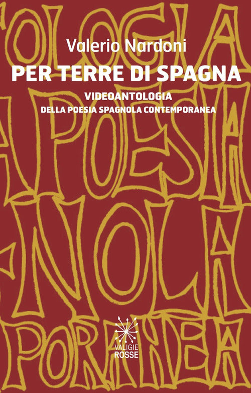 Cover of Per terre di Spagna. Videoantologia della poesia spagnola contemporanea. Ediz. spagnola e italiana