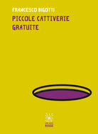 Cover of Piccole cattiverie gratuite