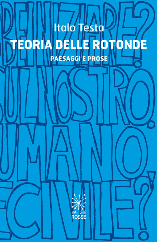 Cover of Teoria delle rotonde. Paesaggi e prose